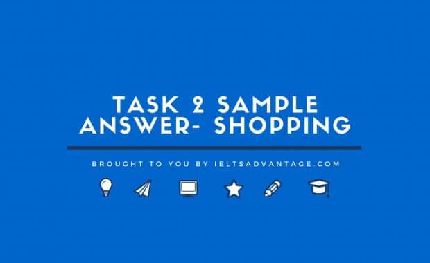 Task 2 Sample Answer - Shopping