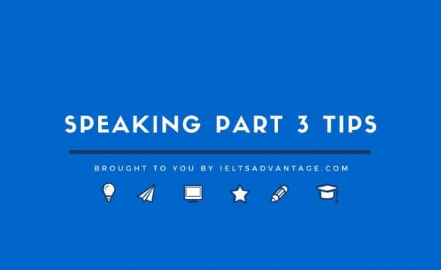 Speaking Part 3 Tips