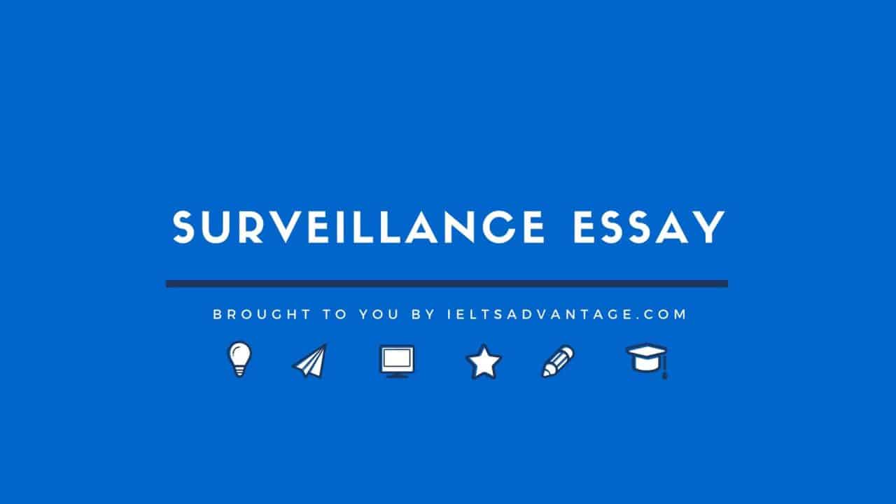 Surveillance Essay IELTS Advantage