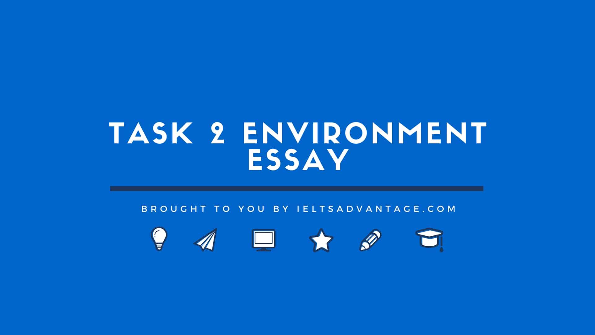 ielts sample essay on environment