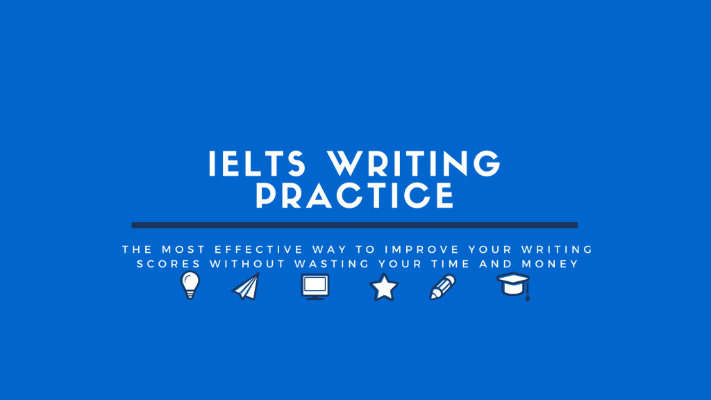 IELTS Writing Practice